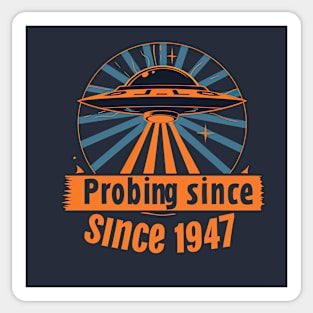 Probing since 1947 Sticker